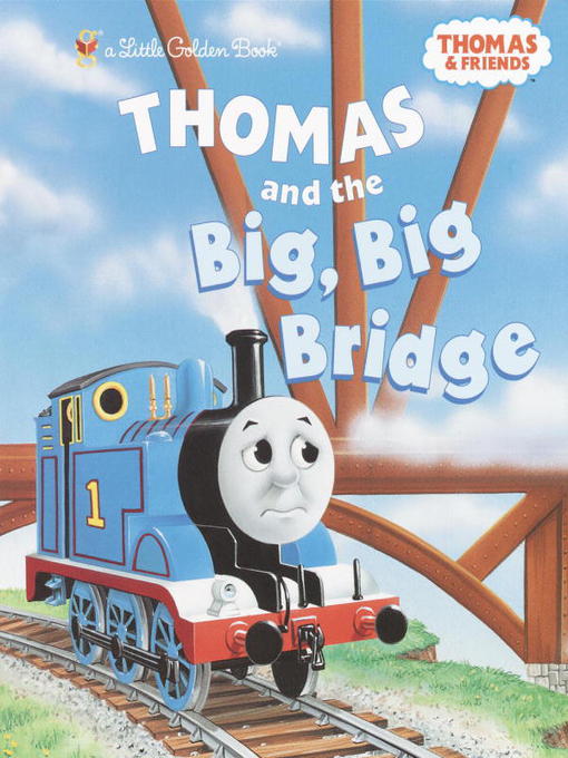 Title details for Thomas and the Big Big Bridge by Rev. W. Awdry - Available